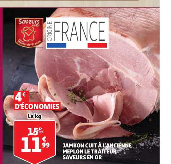 jambon cuit à l'ancienne meplon le traiteur saveurs en or