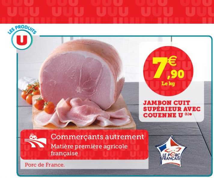 Jambon Cuit Supérieur Avec Couenne U