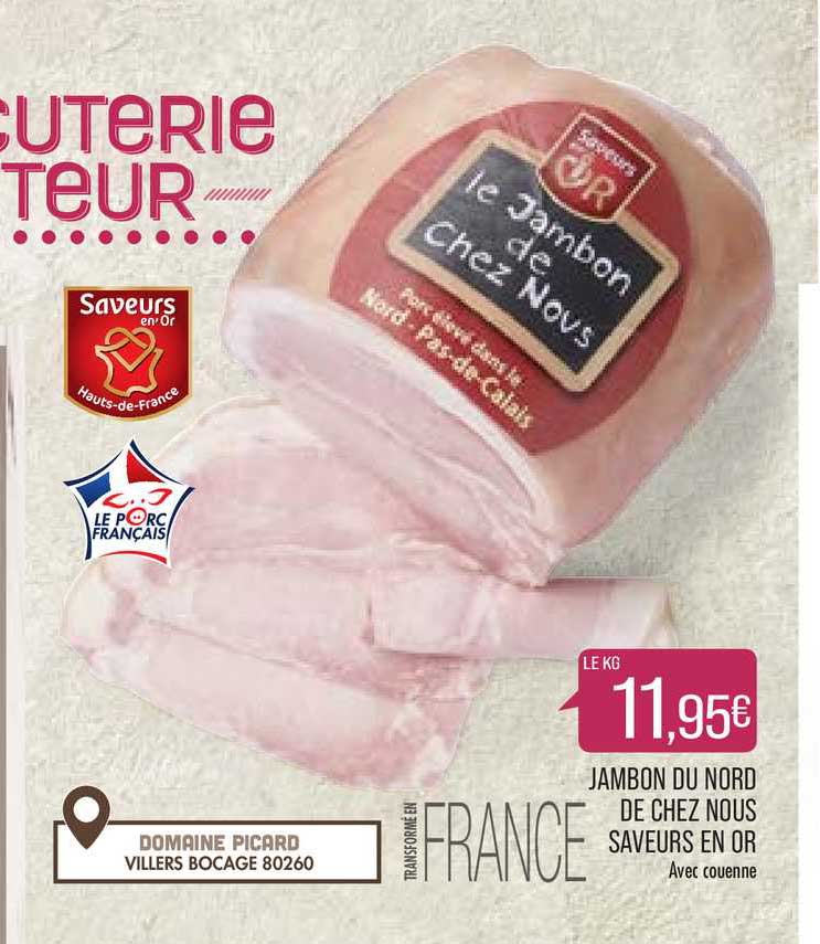 jambon du nord de chez nous saveurs en or