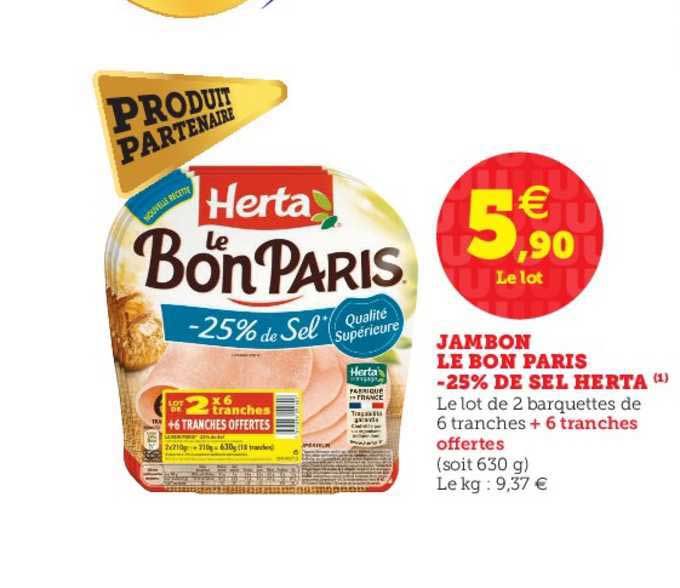 jambon le bon paris moins 25% de sel herta