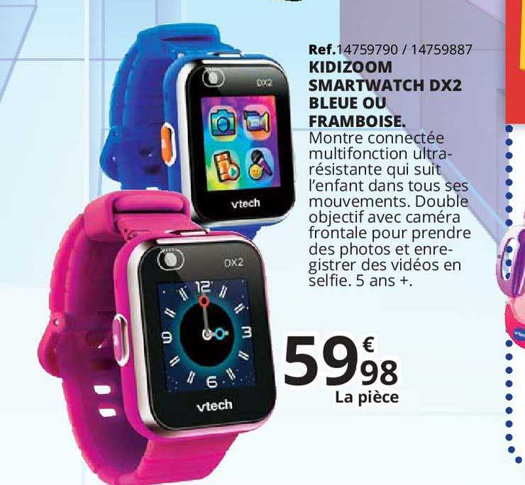 kidizoom smartwatch dx2 bleue ou framboise