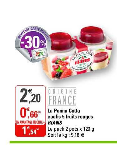 la panna cotta coulis 5 fruits rouges rians