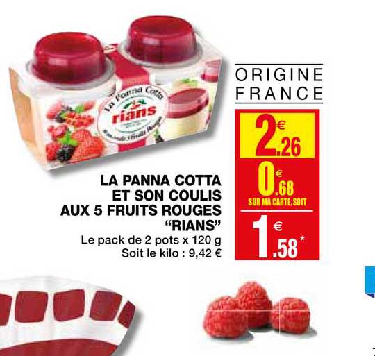 la panna cotta et son coulis aux 5 fruits rouges "rians"