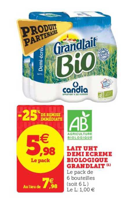 Lait Uht Demi écrémé Biologique Grandlait -25% De Remise Immédiate