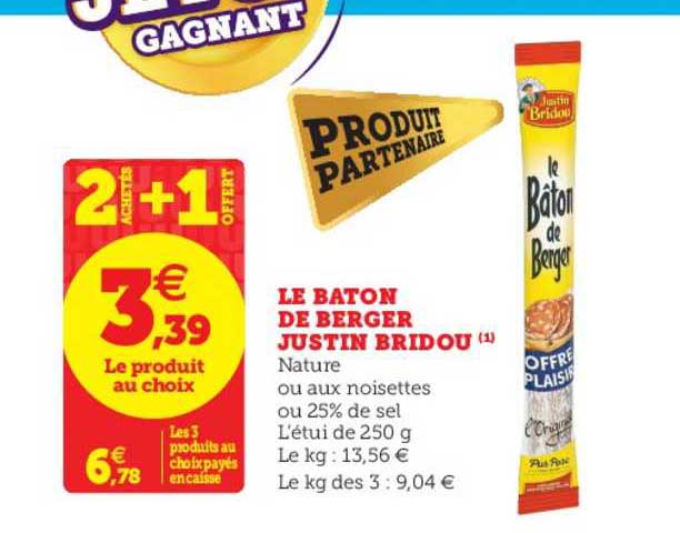 le bâton de berger justin bridou 2 achetés + 1 offert