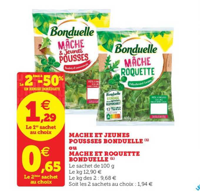 mâche et jeunes pousses bonduelle ou mâche et roquette bonduelle le 2ème à -50% en remise immédiate
