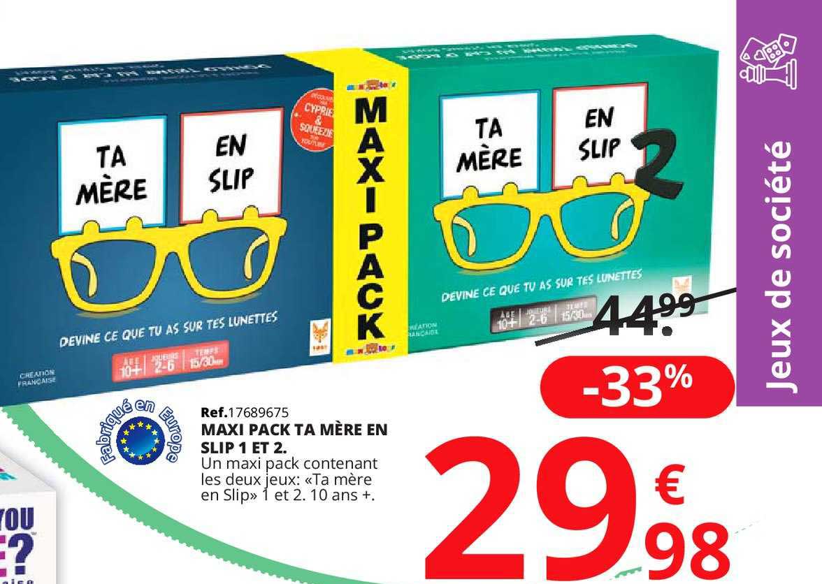maxi pack ta mère en slip 1 et 2