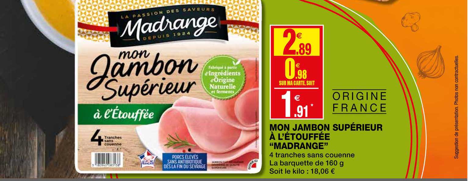 mon jambon supérieur à l'étouffée "madrange"