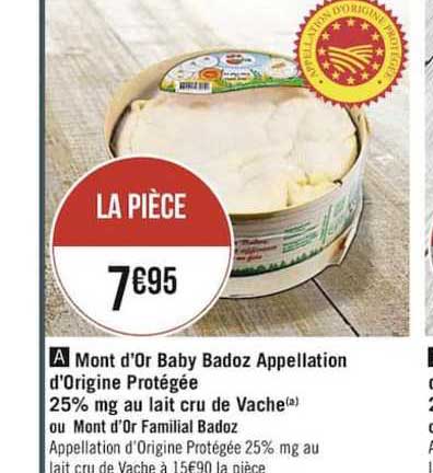 mont d'or baby badoz appellation d'origine protégée 25% mg au lait cru de vache ou mont d'or familial badoz