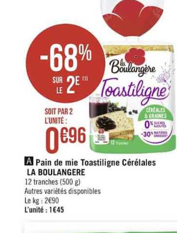 Pain De Mie Toastiligne Céréales La Boulangère -68% Sur Le 2e