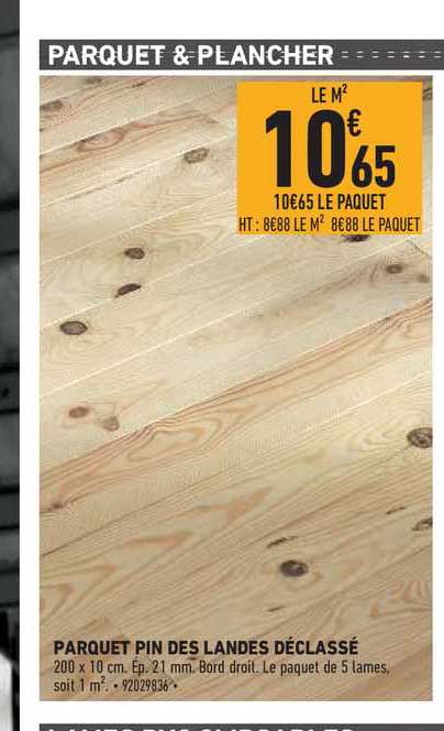 Parquet Pin Des Landes Déclassé