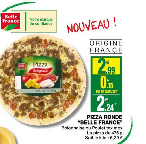 Pizza Ronde "belle France"
