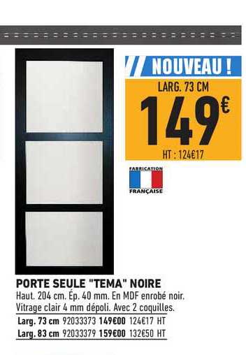 porte seule "tema" noire