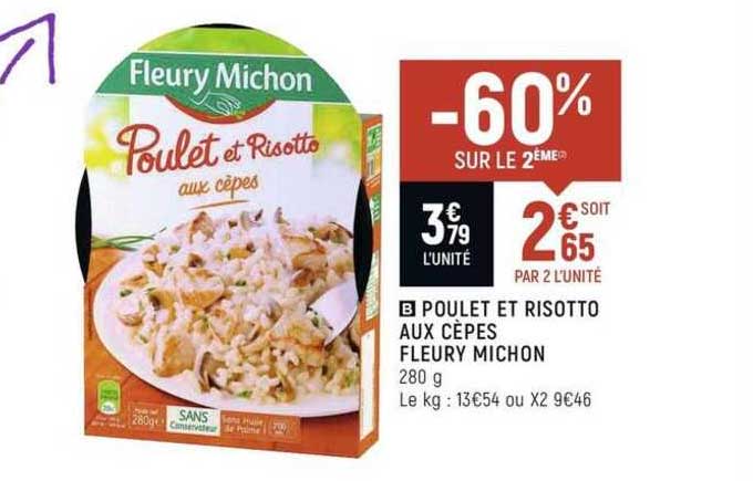 poulet et risotto aux cèpes fleury michon -60% sur le 2ème
