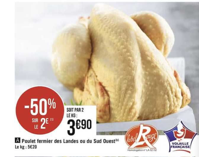 poulet fermier des landes ou du sud ouest -50% sur le 2e