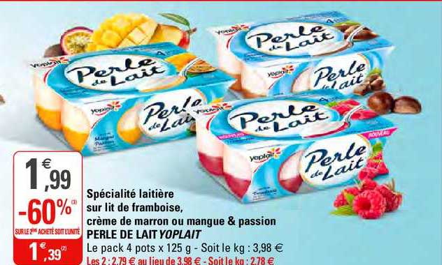 spécialité laitière sur lit de framboise crème de marron ou mange & passion perle de lait yoplait -20% sur le 2ème acheté