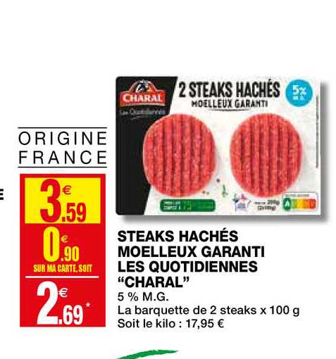 steaks hachés moelleux garanti les quotidiennes "charal"