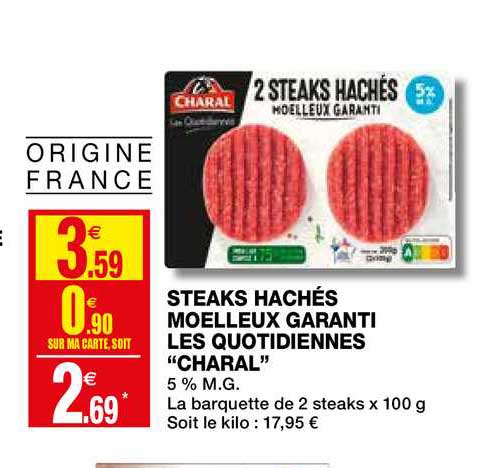 steaks hachés moelleux garanti les quotidiennes "charal"