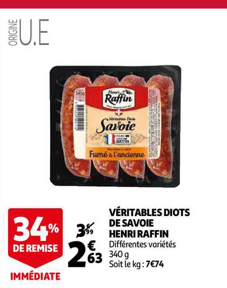 véritables diots de savoie henri raffin 34% de remise immédiate