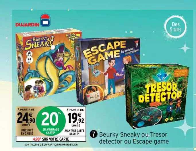 beurky sneaky ou trésor detector ou escape game dujardin