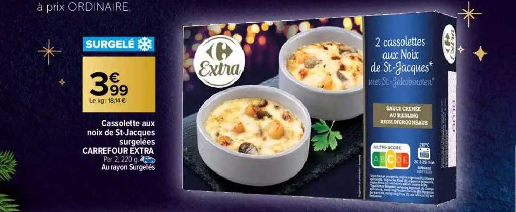 cassolette aux noix de st-jacques surgelées carrefour extra