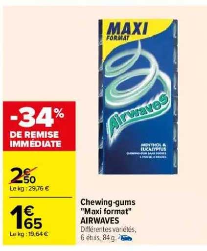 chewing-gums "maxi format" airwaves