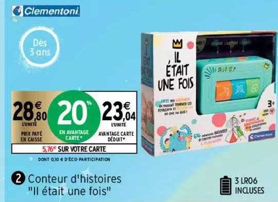 conteur d'histoires "il était une fois" clementoni