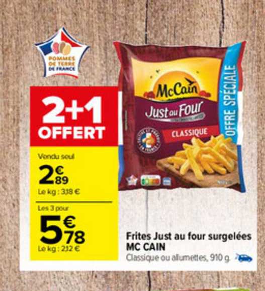 frites just au four surgelées mc cain