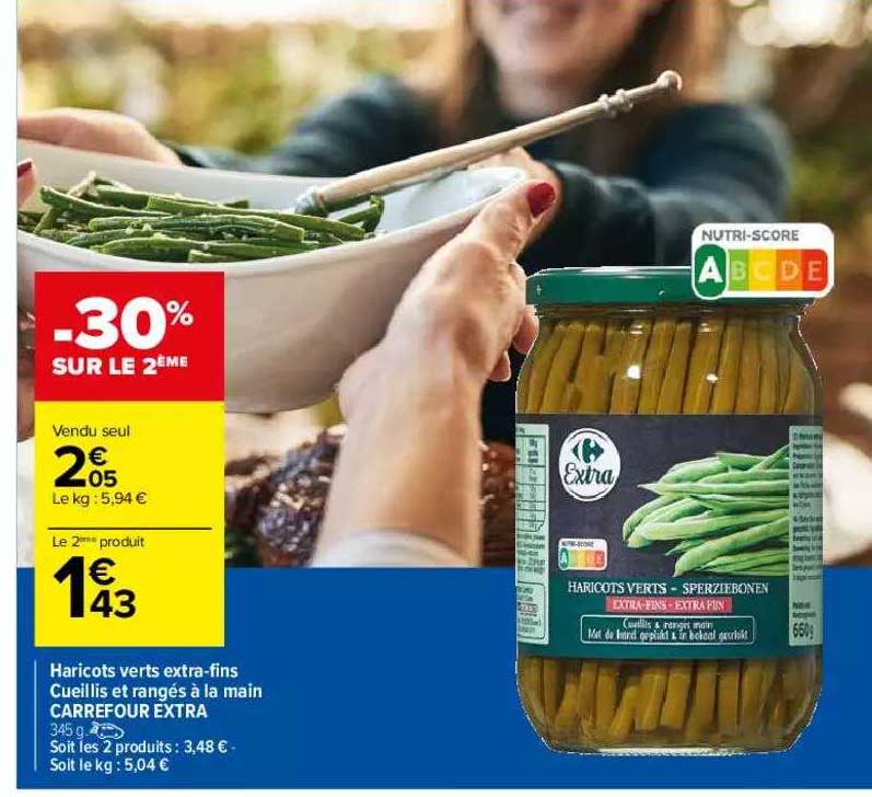 haricots verts extra-fins cueillis et rangés à la main carrefour extra