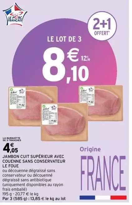 jambon cuit supérieur avec couenne sans conservateur le foué