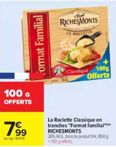 la raclette classique en tranches "format familial" richesMonts