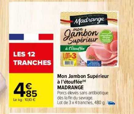 mon jambon supérieur à l'étouffé madrange