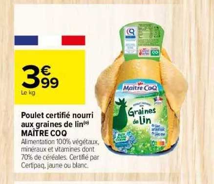 poulet certifié nourri aux graines de lin maître coq