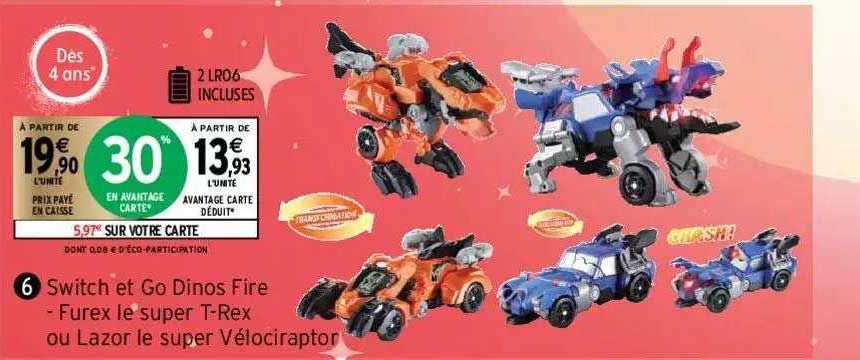 switch et go dinos fire - furex le super t-rex ou lazor le super vélocirapton