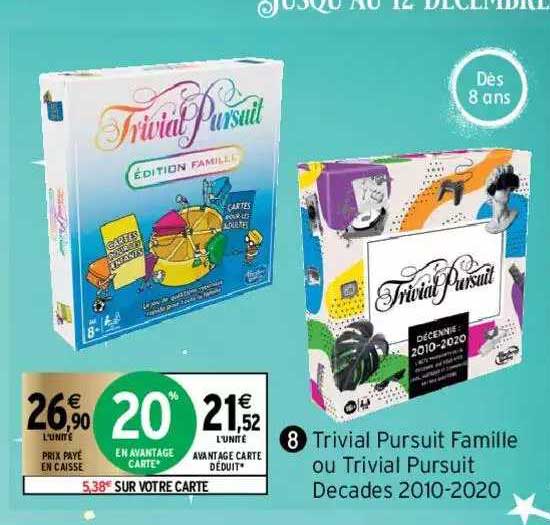 trivial pursuit famille ou trivial pursuit decades 2010-2020