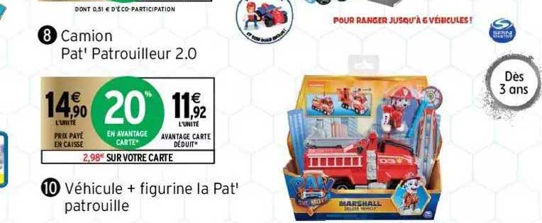 véhicule + figurine la pat' patrouille