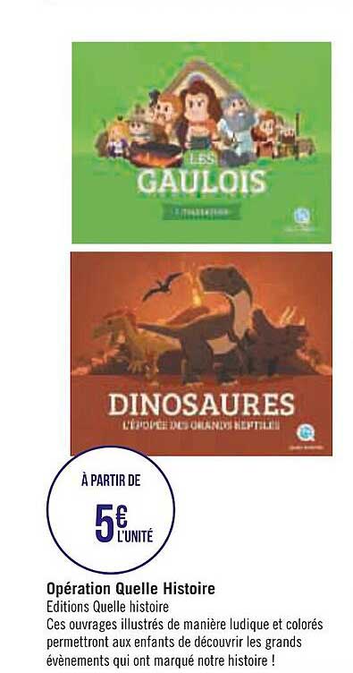 opération quelle histoire