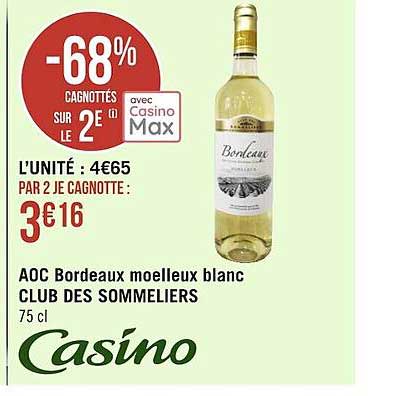 Aoc Bordeaux Moelleux Blanc Club Des Sommeliers