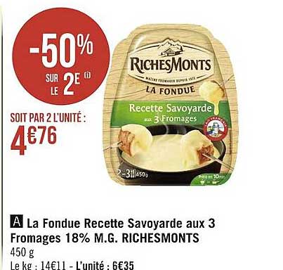 la fondue recette savoyarde aux 3 fromages 18% m.g. richesmonts
