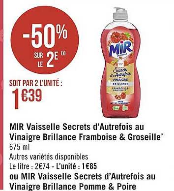 mir vaisselle secret d'autrefois au vinaigre brillance framboise & groseille ou mir vaisselle secrets d'autrefois au vinaigre brillance pomme & poire