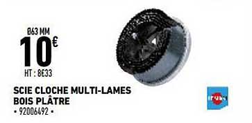 scie cloche multi-lames bois plâtre