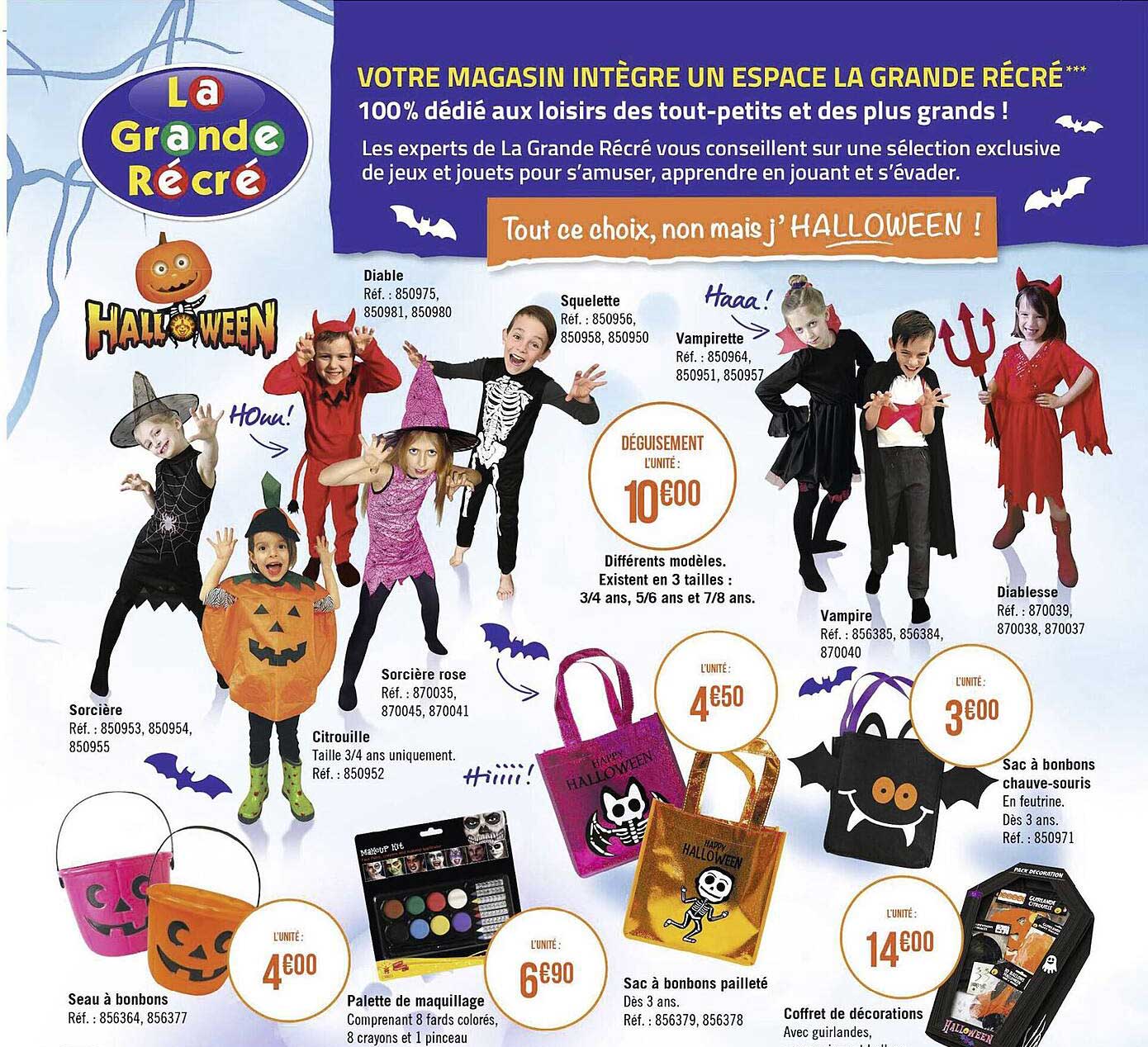 sorcière, diable, citrouille, sorcière rose, seau à bonbons, palette de maquillage, sac à bonbons pailleté, squelette, vampirette, vampire, diablesse, sac à bonbons chauve-souris