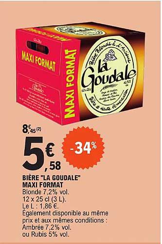 bière "la goudale" maxi format