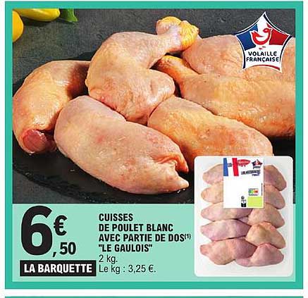 cuisses de poulet blanc avec partie de dos "le gaulois"