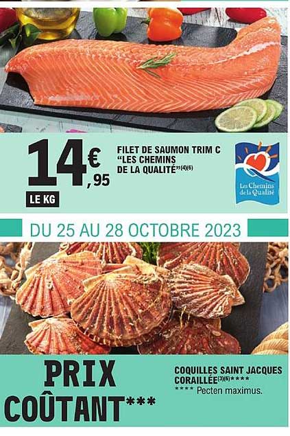 filet de saumon trim c "les chemins de la qualité, coquilles saint jacques coraillée