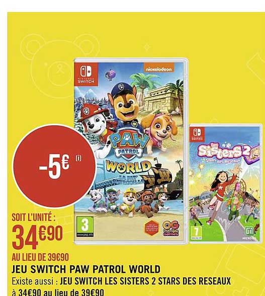 jeu switch paw patrol world, jeu switch les sisters 2 stars des réseaux