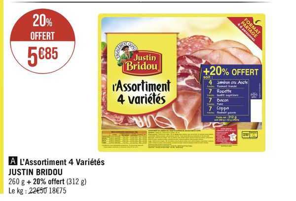 l'assortiment 4 variétés justin bridou