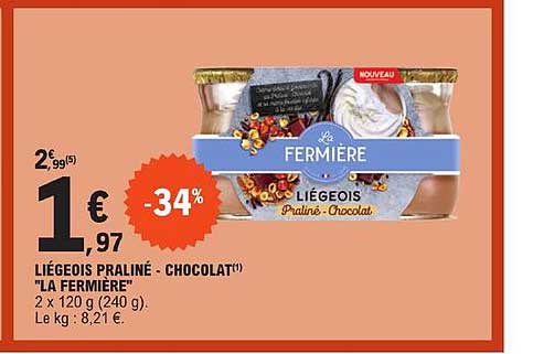 Liégeois Praliné - Chocolat "la Fermière"