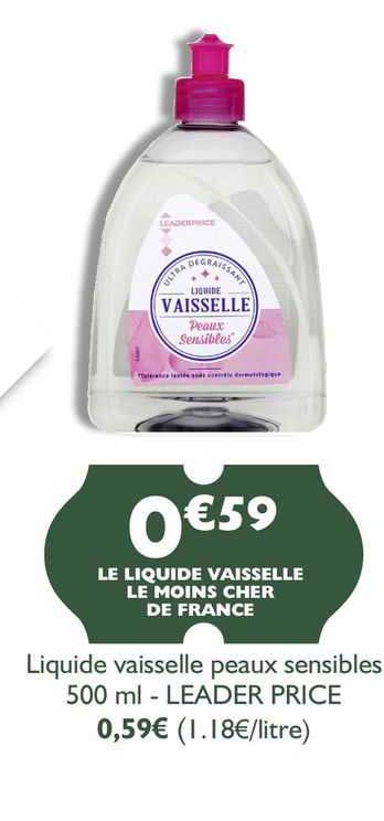 liquide vaisselle peaux sensibles 500 ml - leader price
