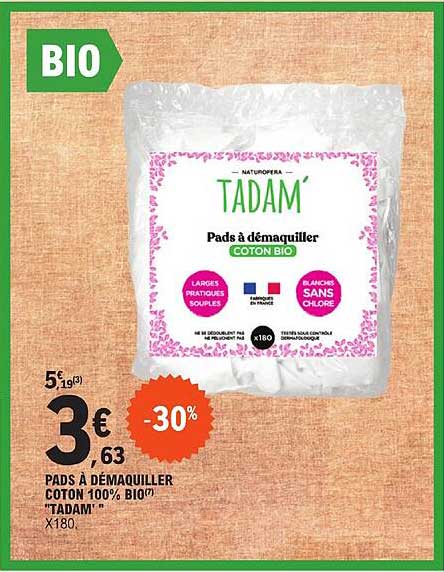 Pads à Démaquiller Coton 100% Bio "tadam"